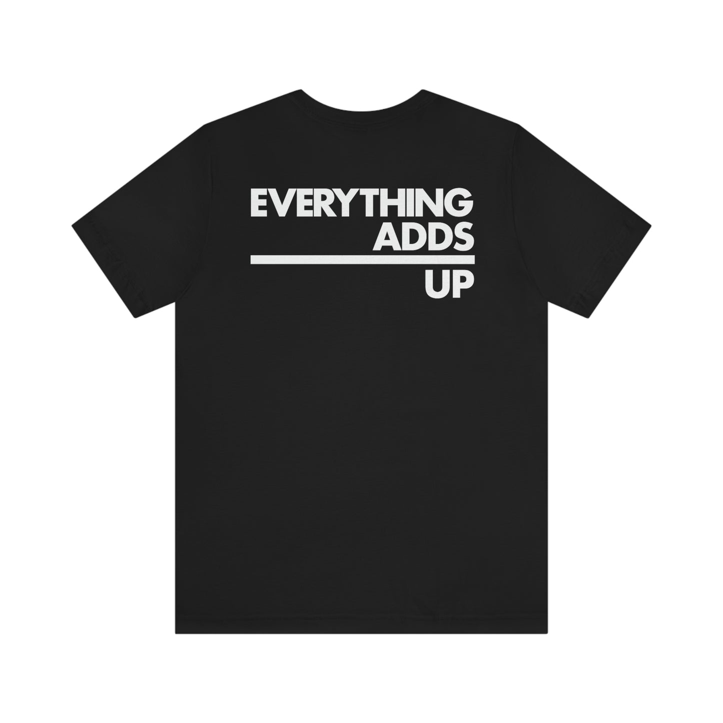 Everything Adds Up Logo Tee