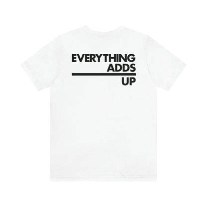 Everything Adds Up Logo Tee