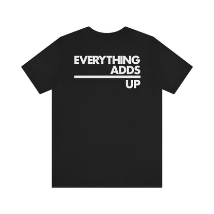 Everything Adds Up Logo Tee
